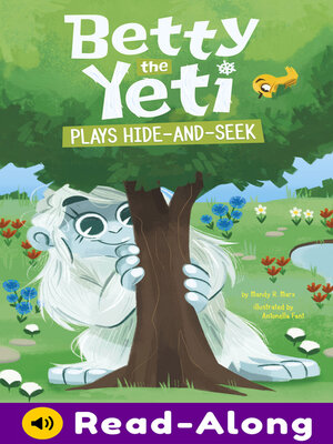 cover image of Betty the Yeti Plays Hide-and-Seek